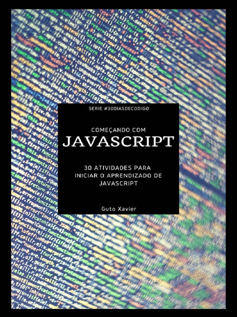 Comecando Com JavaScript - 30 at Guto Xavier | PDF | Script Java | Rede ...