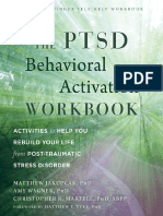 The PTSD Behavioral Activation Workbook Activities To Help You Rebuild Your Life From Post-Traumatic Stress Disorder
