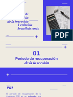 Periodo de Recuperación de La Inversión Y Relación Beneficio Costo