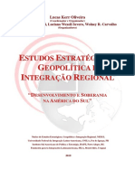 Estudos Estratégicos, Geopolítica e Integração Regional na América do Sul
