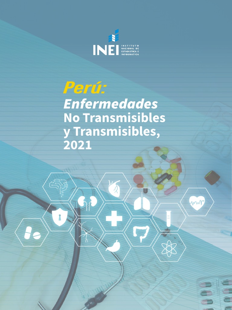 Perú Enfermedades No Transmisibles Y Transmisibles 2021 Parte 1