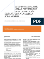 Situaciones Especiales Del Niño en Edad Escolar. Factores Que Intervienen en L Adaptación Escolar - Fobia A La Escuela J Robo J Mentira