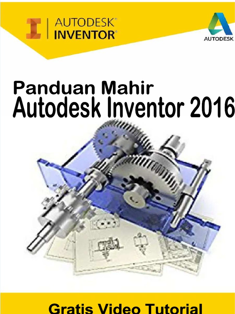 Panduan Lengkap Autodesk Inventor 2016 | PDF | Griya & Taman ...