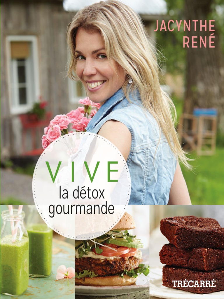 Vive La Detox Gourmande - Jacynthe Rene, PDF