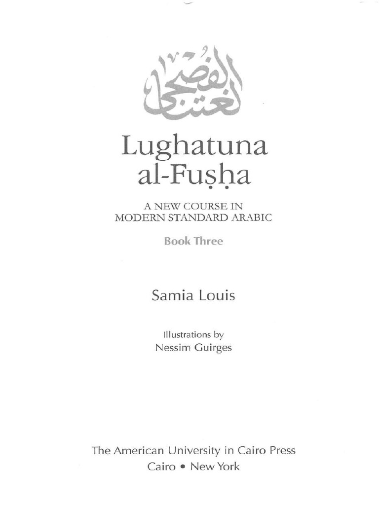 Lughatuna Al-Fusha A New Course in Modern Standard Arabic - Book 