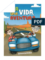 La Vida Una Aventura