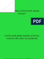 Mantenha a forma sem dietas loucas