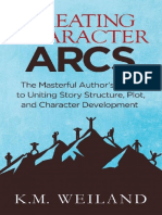 Creating Character Arcs by K.M. Weiland