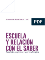 Escuela y Relacion Con El Saber a.zambrano Ccesa007