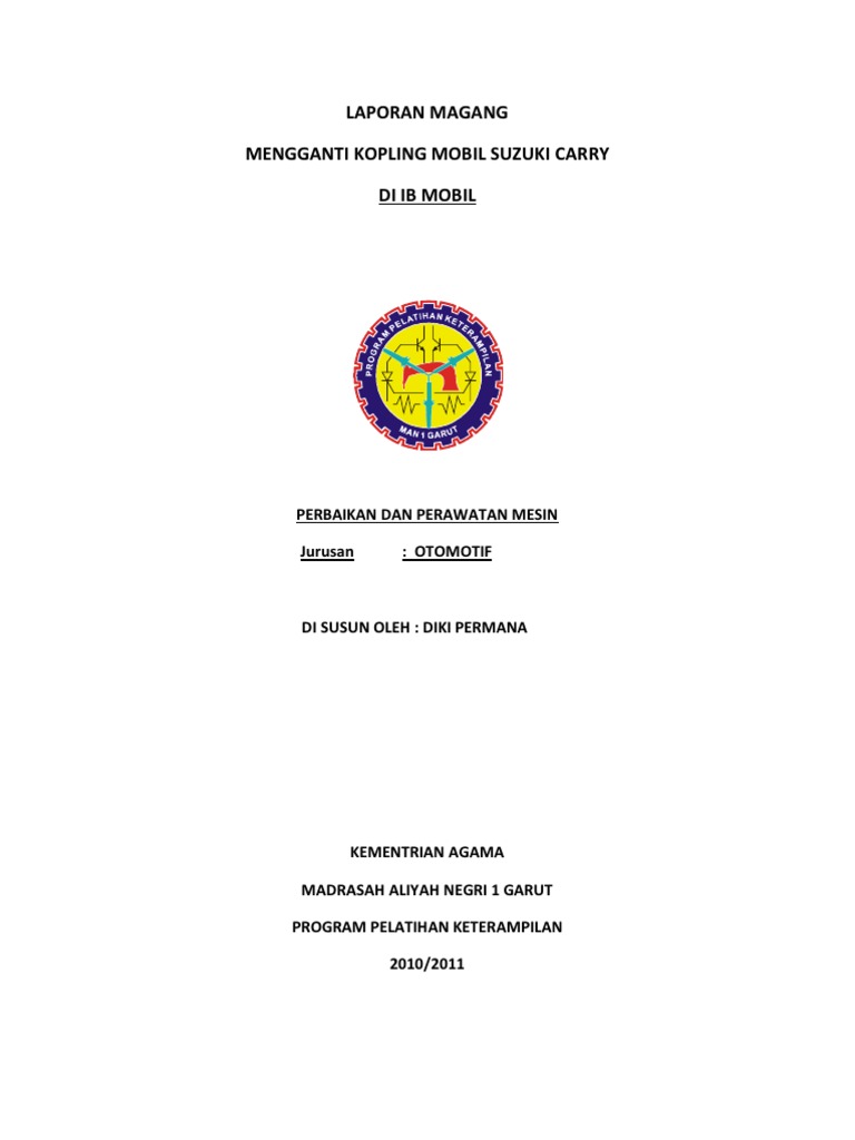 Laporan Magang Mengganti Kopling Mobil Suzuki Carry Di Ib Mobil