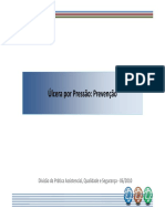 Úlcera Por Pressão: Prevenção: Divisão Da Prática Assistencial, Qualidade e Segurança 06/2010 G Ç