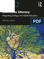 (Routledge Research in Media Literacy and Education) Antonio López - Ecomedia Literacy - Integrating Ecology Into Media Education-Routledge (2021)