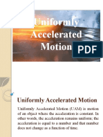 Uniformly Accelerated Motion (UAM)