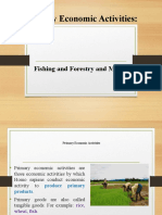 Primary Economic Activities Fishing Forestry Mining