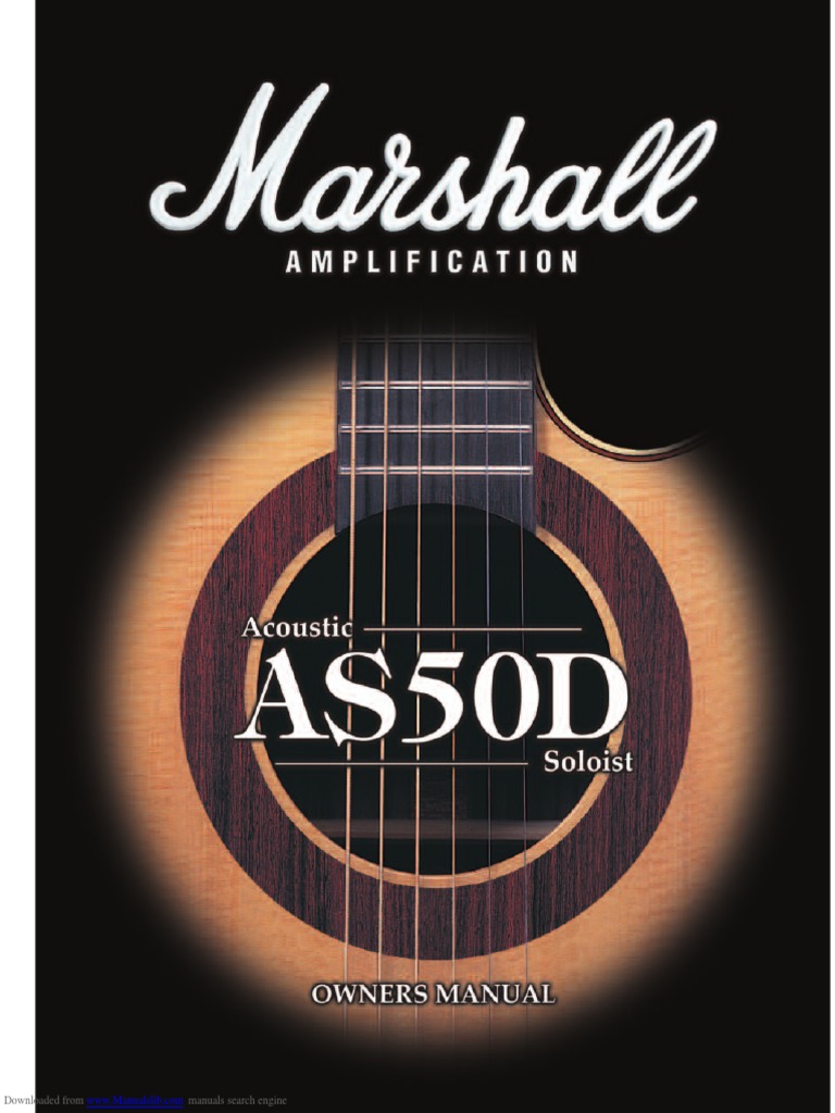 Owner's Manual for the Marshall AS50D 50 Watt Acoustic Combo Amplifier
