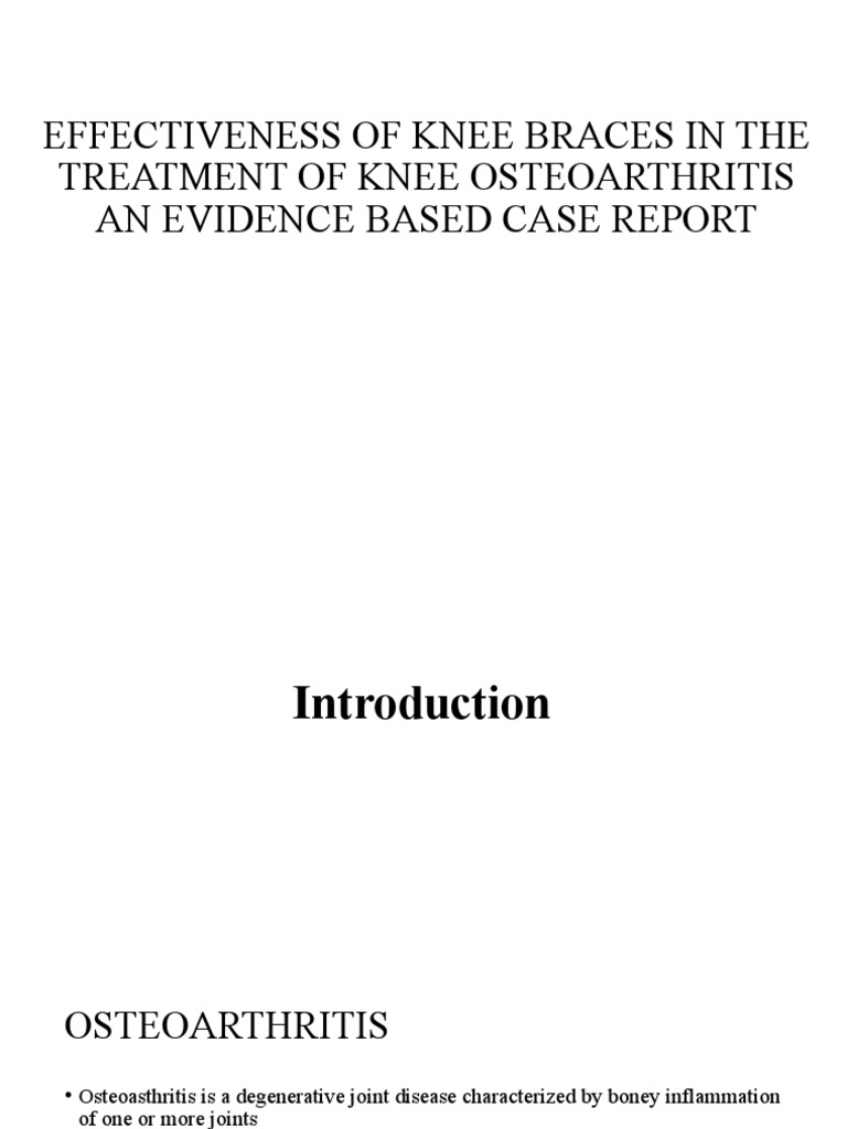 Effectiveness of Knee Braces in The Treatment of PDF Osteoarthritis Clinical Medicine