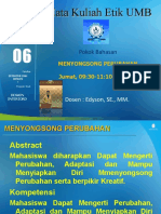 POWER POINT 6 MENYONGSONG PERUBAHAN (Jumat, 0930-1110 at D-202)