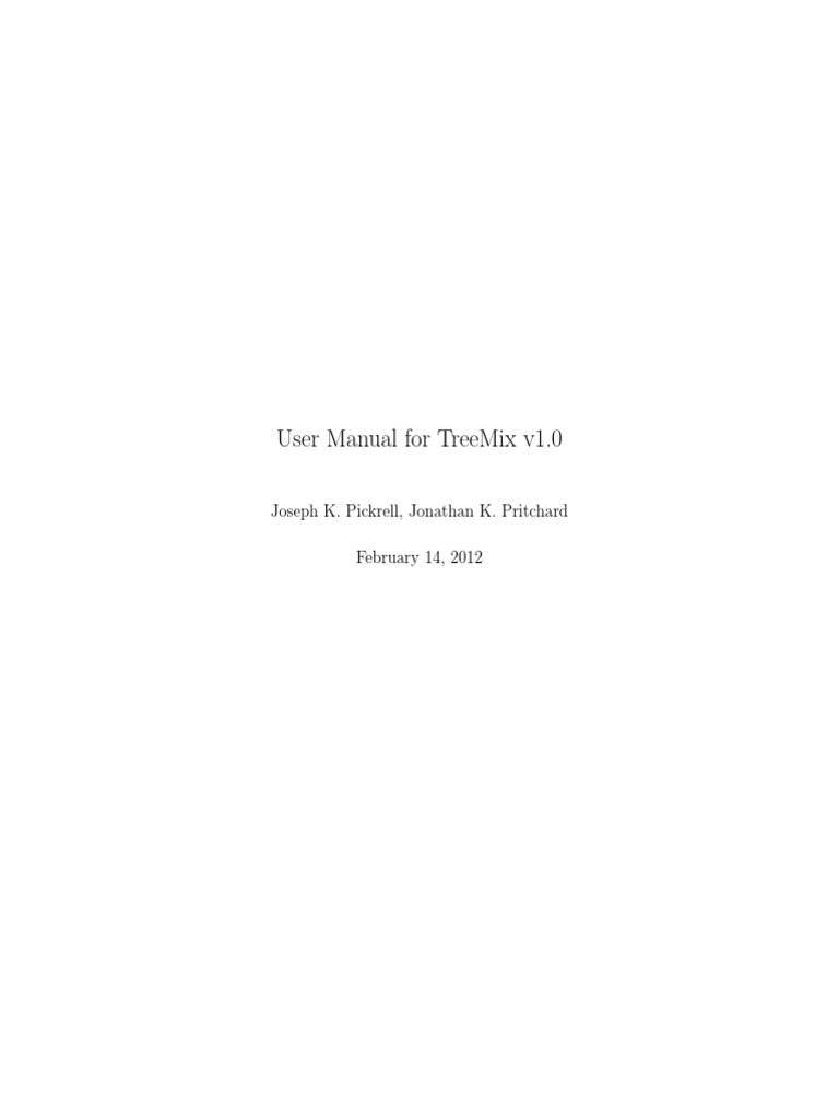 User Manual For TreeMix v1.0. Joseph K. Pickrell, Jonathan K. Pritchard ...