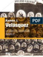 Velásquez, Ramón J. - La Caída Del Liberalismo Amarillo