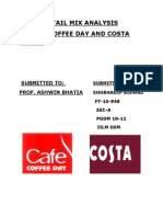 Retail Mix Analysis of Café Coffee Day and Costa Coffee: Submitted To: Prof. Ashwin Bhatia