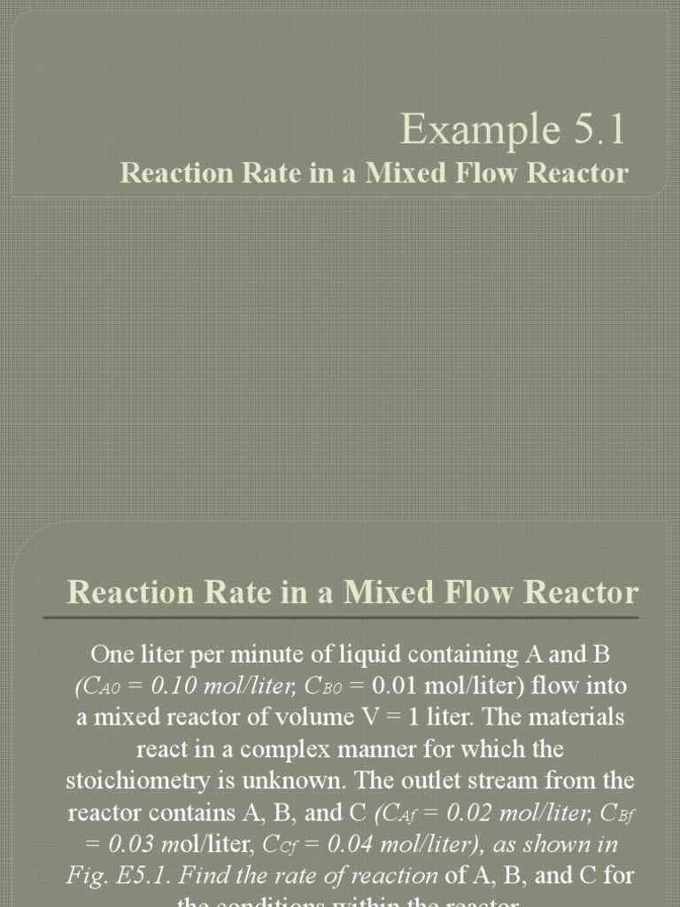 Example 5.1 Reaction Rate in A Mixed Flow Reactor PDF