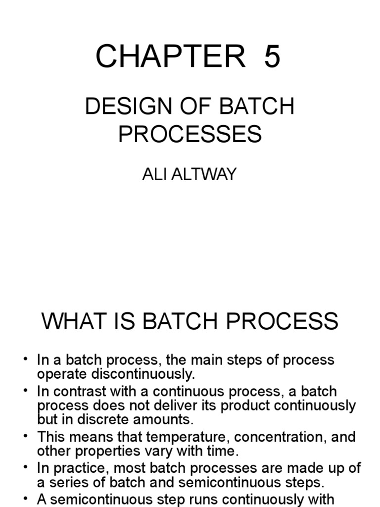 Understanding Batch Process Design | PDF | Chemical Reactor | Chemical ...