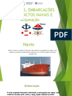 Os Navios, Embarcações e Artefactos Navais