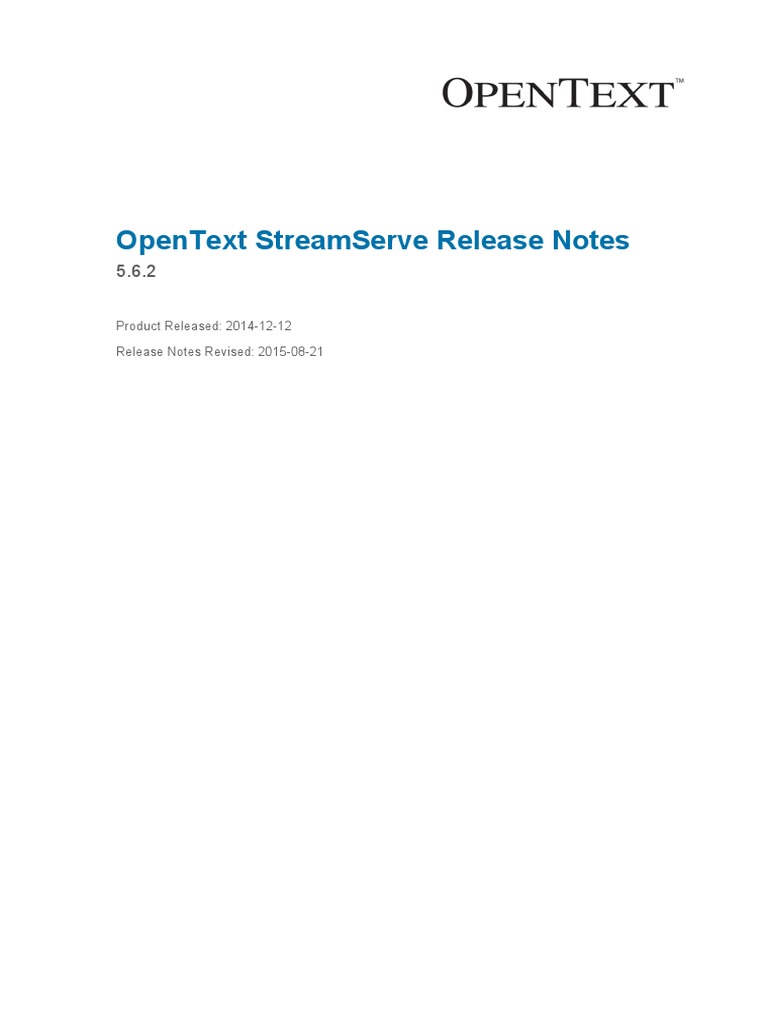 OpenText StreamServe 5.6.2 Release Notes | PDF | Software Repository ...