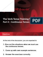 Verb Tense Training Part 4 - Continuous Tenses
