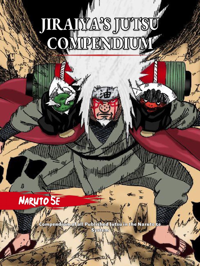 Jiraiyas Jutsu Compendium | PDF | Ninja