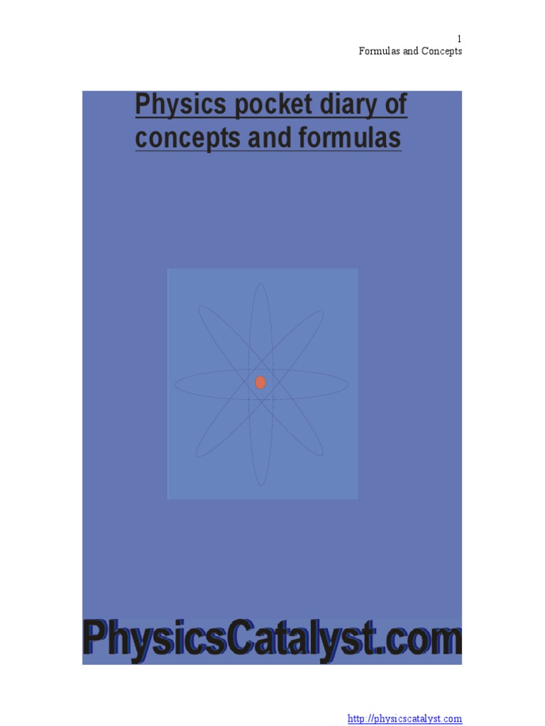 Physics Formulas and Concepts | PDF | Science & Mathematics
