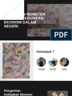 Kebijakan Moneter Sebagai Kebijakan Ekonomi Dalam Negeri (Kelompok 7) Makro