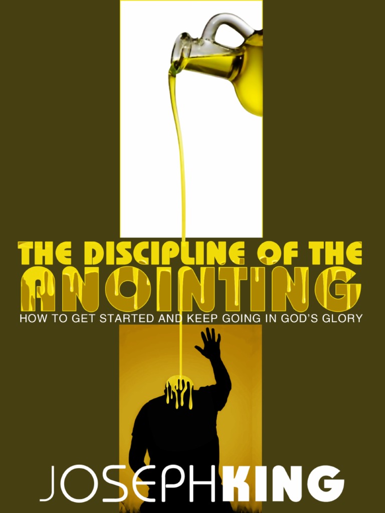 The Discipline of The Anointing | PDF | Elijah | Books Of Samuel