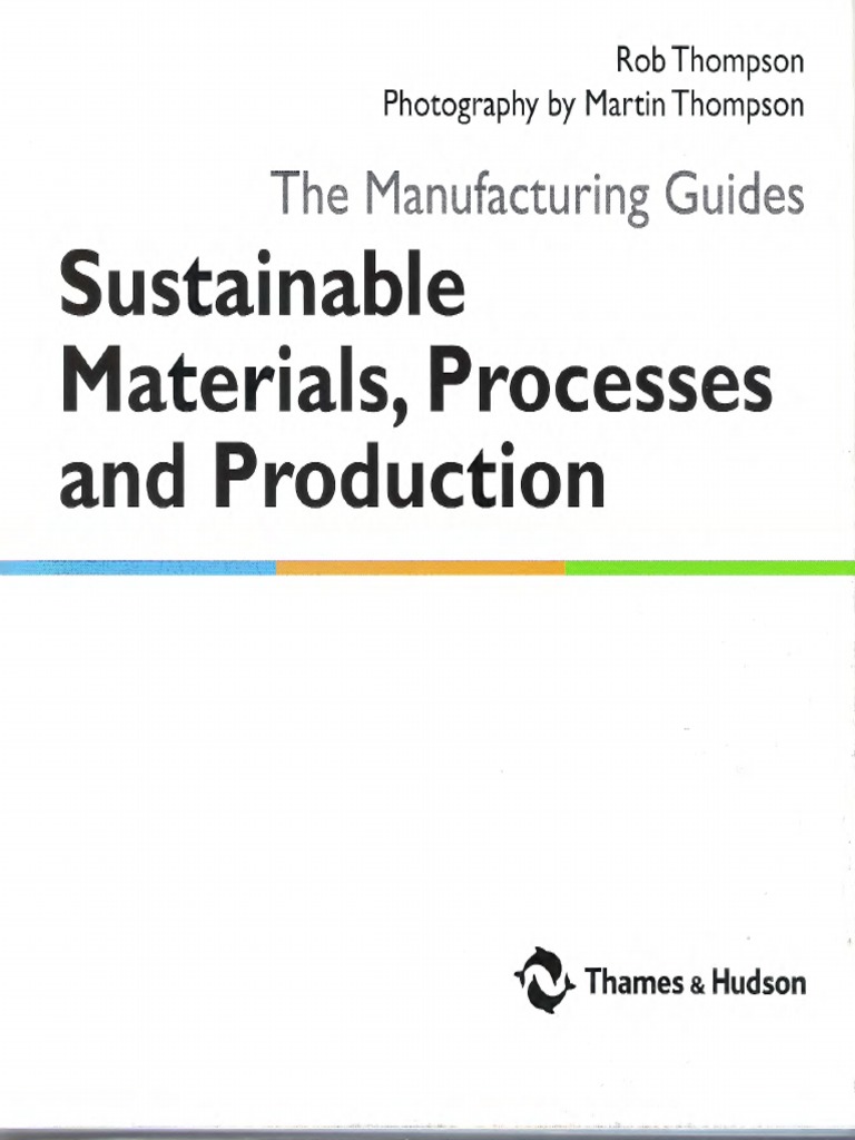 Sustainable Materials, Processes and Production The Manufacturing