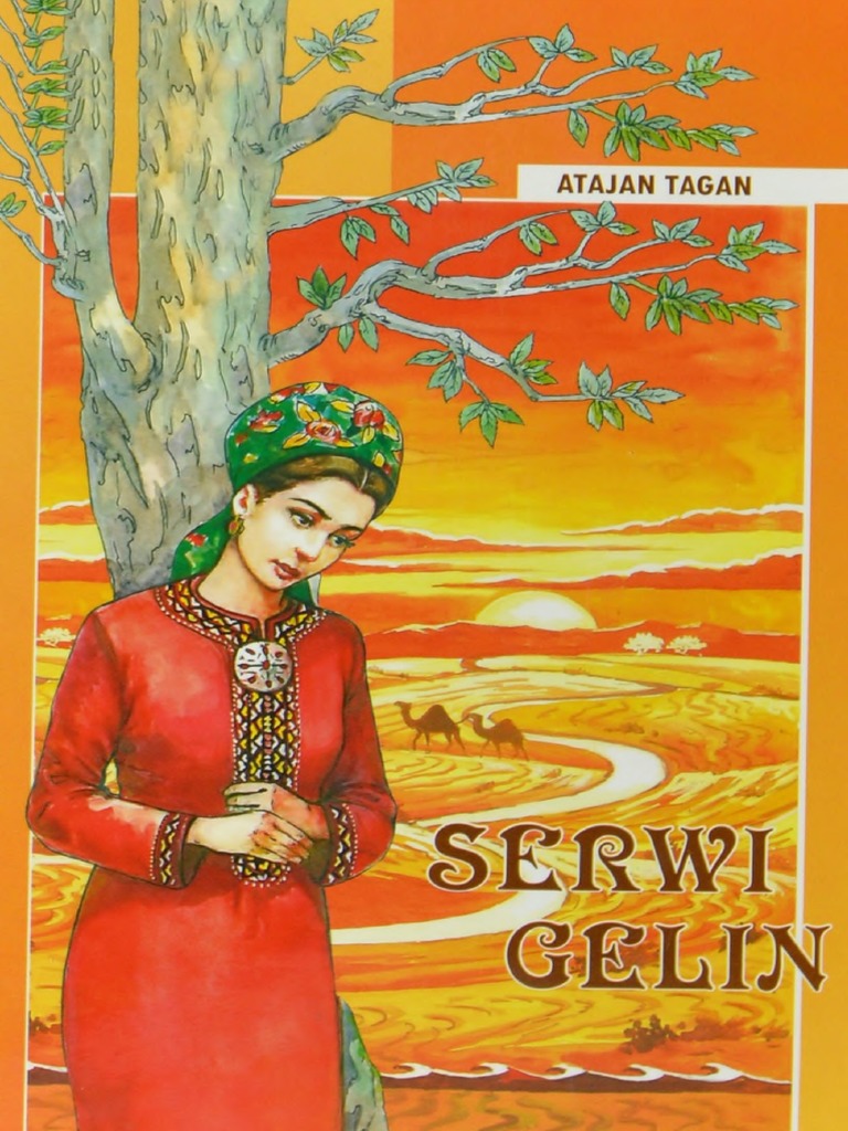 Atajan Tagan Serwi Gelin | PDF