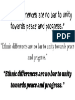 “Ethnic Differences Are No Bar to Unity Towards Peace and Progress.”
