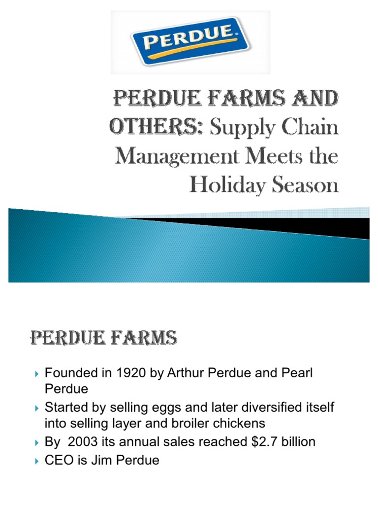 Perdue Farms and Others Supply Chain Supply Chain Management