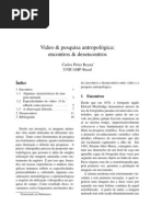 Video & pesquisa antropológica - encontros & desencontros