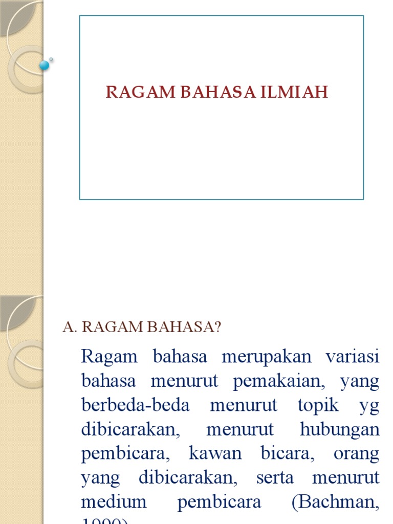 Ragam Bahasa Ilmiah dan Karakteristiknya | PDF