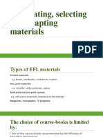 Selecting and Adapting Materials