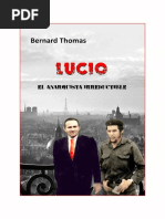 Bernard Thomas - Lucio, El Anarquista Irreductible | PDF ...