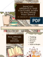 (Christine Joy Sison) Dancing Apparatus and Costumes Worn in Philippine FOLK DANCE
