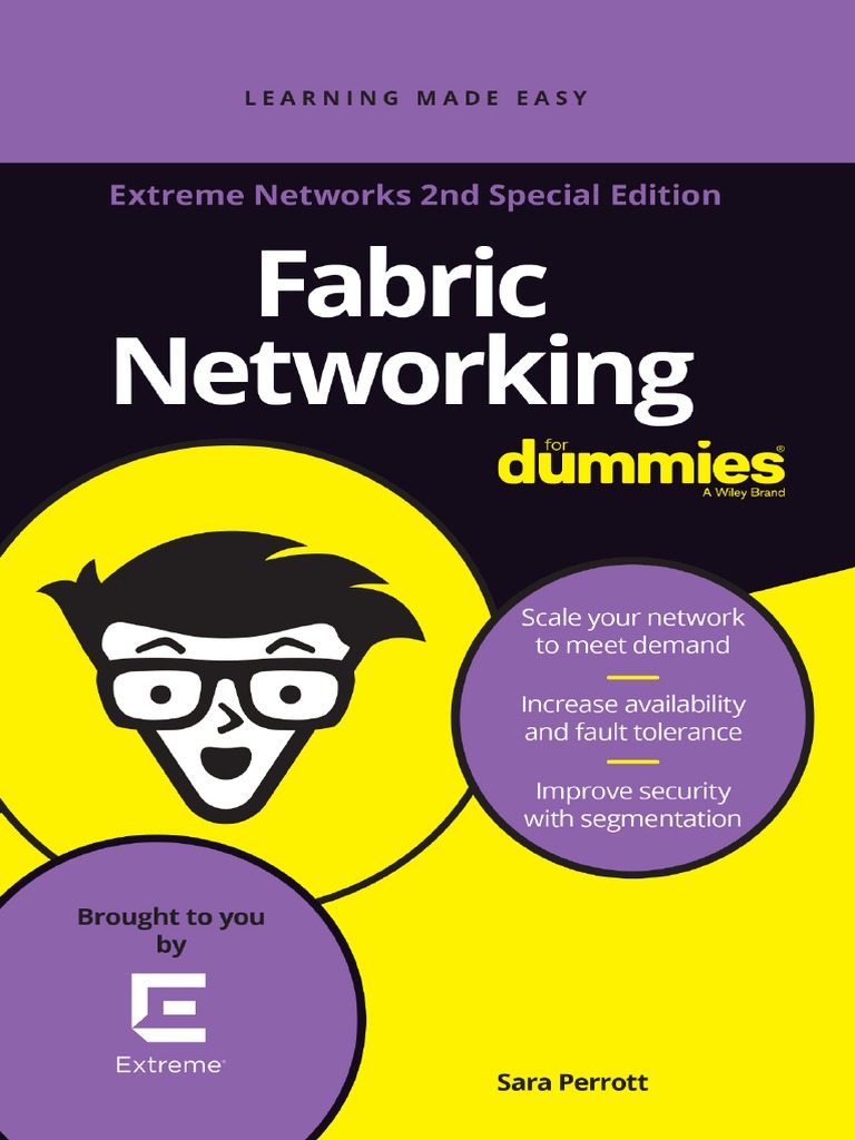 Extreme Networks Fabric Networking For Dummies 2e31 PDF Computer