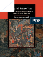 (Cambridge Studies in Islamic Civilization) Shivan Mahendrarajah - The Sufi Saint of Jam - History, Religion, and Politics of A Sunni Shrine in Shi'i Iran-Cambridge University Press (2021)