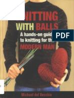 Knitting With Balls - A Hands-On Guide To Knitting For The Modern Man (PDFDrive)