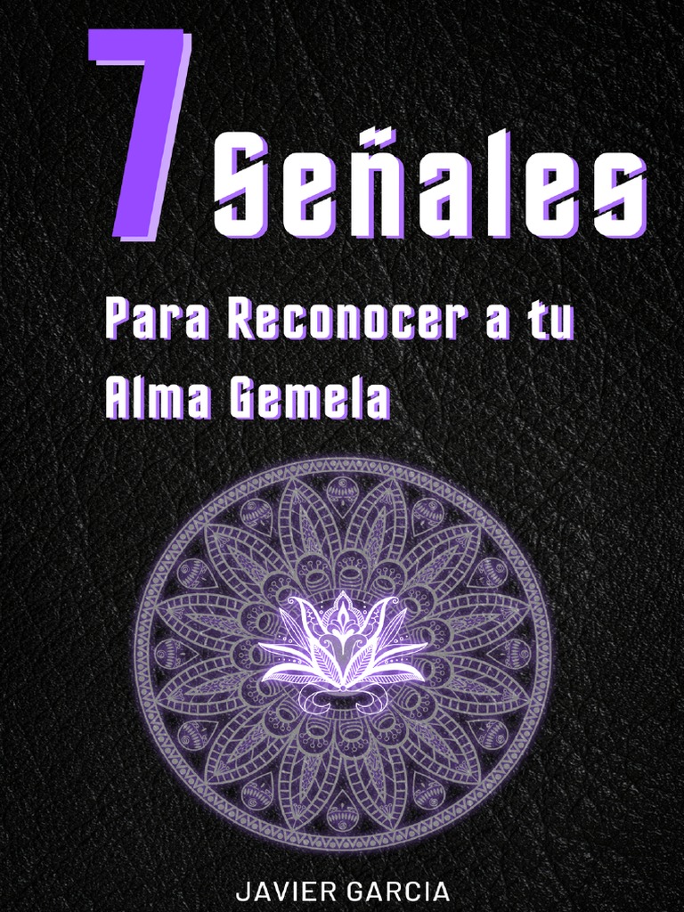 7 Señales para Reconocer tu Alma Gemela | PDF | Amor | Alma
