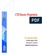 CTD Dossier Preparation: K. Srikantha Reddy K. Srikantha Reddy