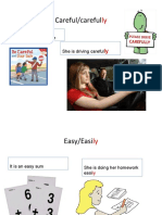 How to use careful/carefully, easy/easily, fast/fast, happy/happily, hard/hard, loud/loudly, quiet/quietly, good/well