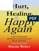 Hurt, Healing, And Happy Again (Martin Weber)