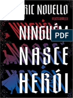 Eric Novello - Ninguém Nasce Herói